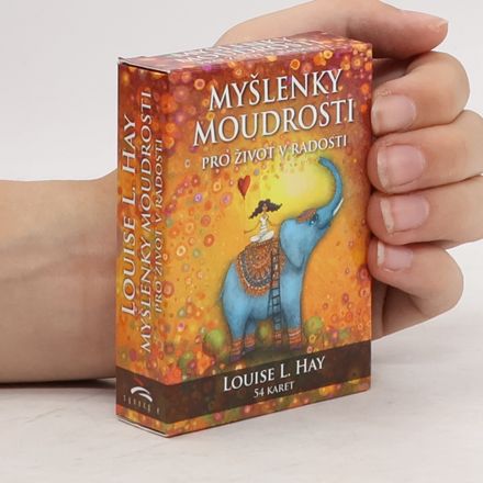 Myšlenky moudrosti pro život v radosti