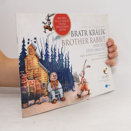 Bratr Králík / Brother Rabbit