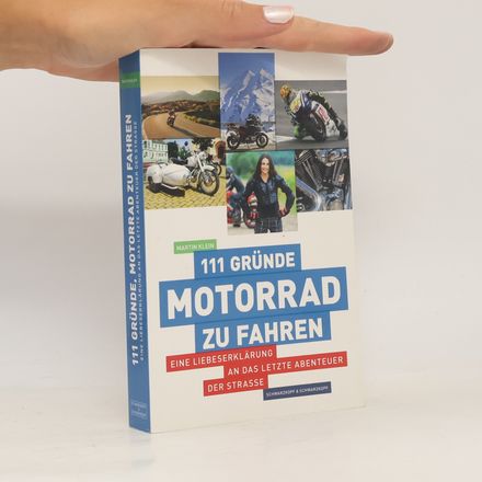 111 Gründe, Motorrad zu fahren