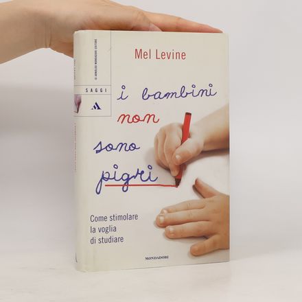 Saggi: I bambini non sono pigri