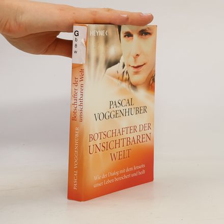 Botschafter der unsichtbaren Welt