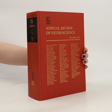 Annual Review of Neuroscience, Volume 24