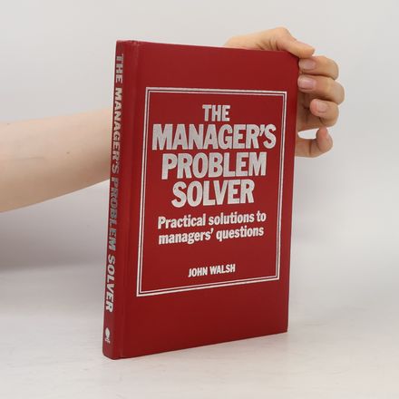 The Manager's Problem Solver