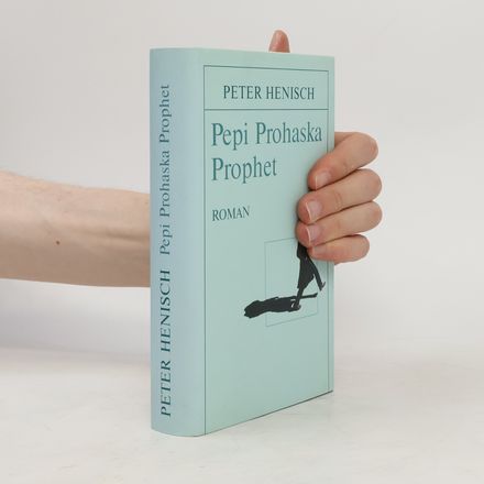 Pepi Prohaska Prophet
