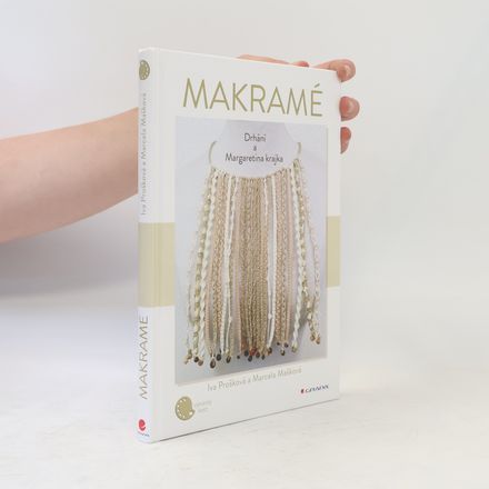 Makramé : drhání a Margaretina krajka