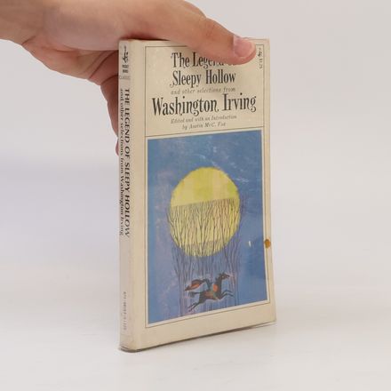 The Legend of Sleepy Hollow and Other Selections from Washington Irving
