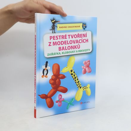 Pestré tvoření z modelovacích balonků