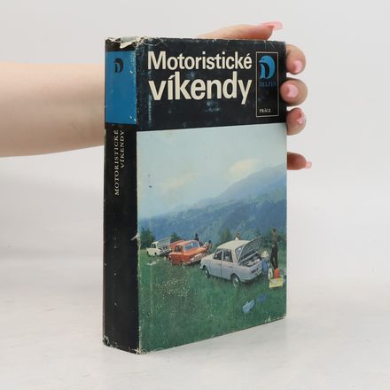 Motoristické víkendy