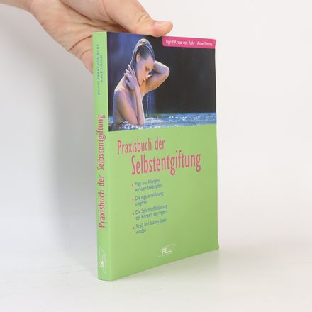 Praxisbuch der Selbstentgiftung