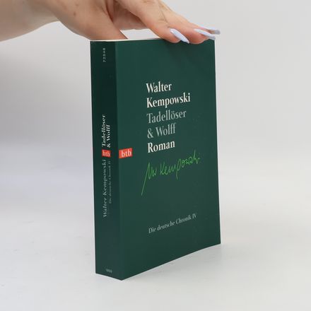 Die deutsche Chronik - 4: Tadellöser und Wolff