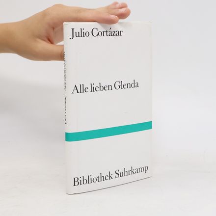 Alle lieben Glenda. Zwei Geschichten und eine Meditation über das Phantastische