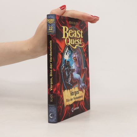 Beast Quest 22: Vargos, Biss der Verdammnis