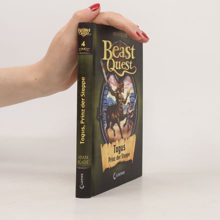 Beast Quest 4:Tagus, Prinz der Steppe