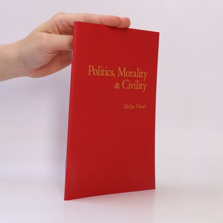 Politics, Morality & Civility