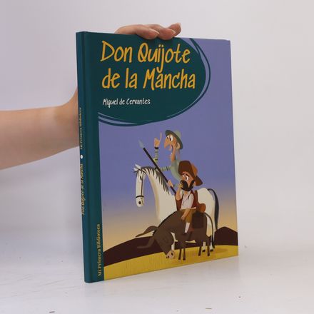 Mi Primera Biblioteca: Don Quijote de la Mancha