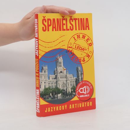 Španělština : ihned k použití : jazykový aktivátor