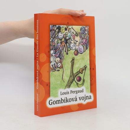 La Guerre des boutons / Gombíková vojna