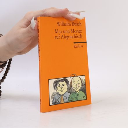 Reclams Universal-Bibliothek: Max und Moritz auf Altgriechisch