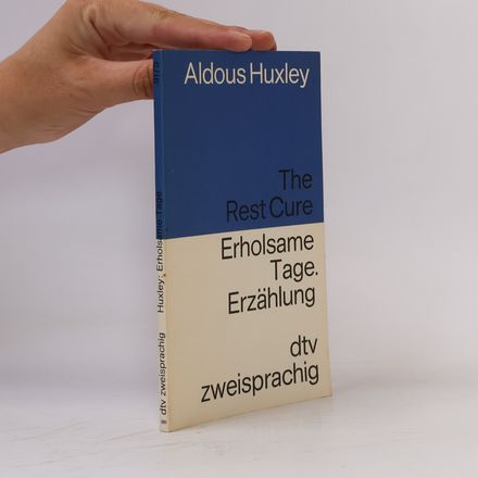 The Rest Cure / Erholsame Tage: Erzählung. Englisch-Deutsch