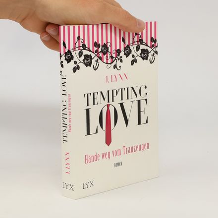 Tempting love - Hände weg vom Trauzeugen