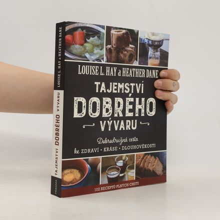 Tajemství dobrého vývaru: Dobrodružná cesta ke zdraví, kráse a dlouhověkosti