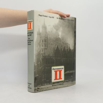 Österreich II. Die Widergeburt unseres Staates