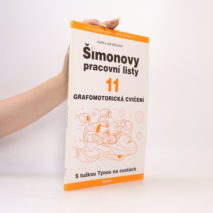 Šimonovy pracovní listy. 11, Grafomotorická cvičení : s tužkou Týnou na cestách