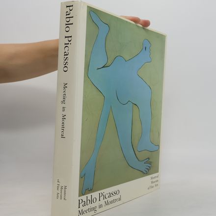 Pablo Picasso. Meeting in Montreal