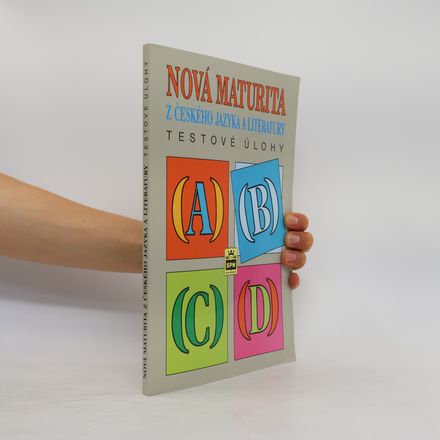 Nová maturita z českého jazyka a literatury : testové úlohy