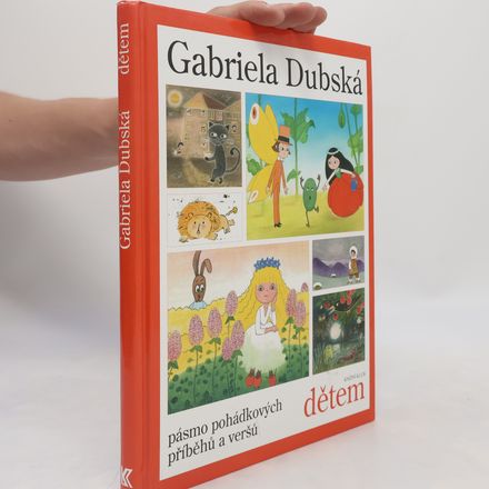 Dětem. Pásmo pohádkových příběhů a veršů