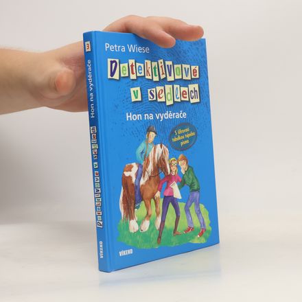 Detektivové v sedlech. Hon na vyděrače