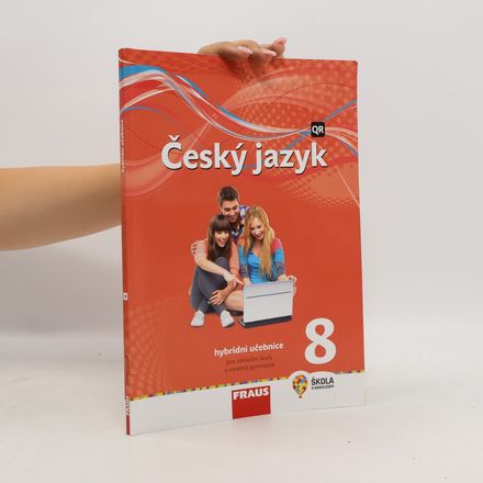 Český jazyk 8 : hybridní učebnice pro základní školy a víceletá gymnázia