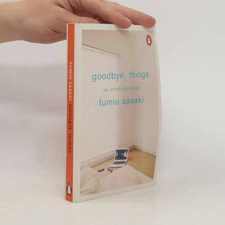 Goodbye, Things