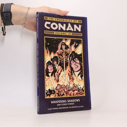 Chronicles of Conan. Vol. 13. Whispering Shadows and Other Stories