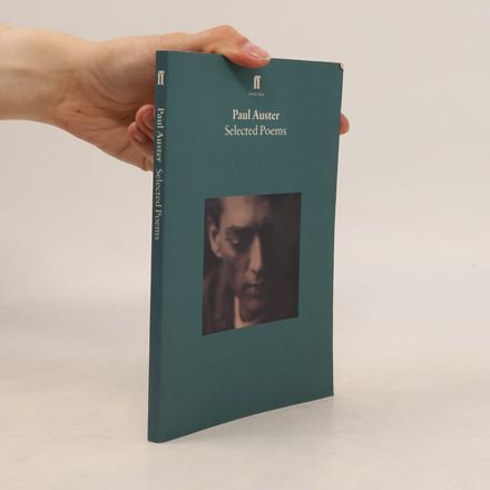 Faber Poetry: Selected Poems of Paul Auster