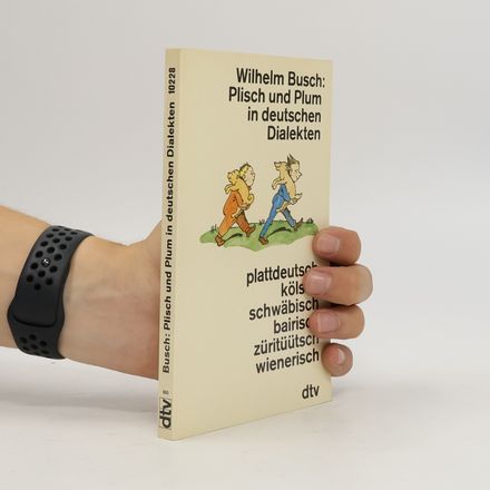 Plisch und Plum in deutschen Dialekten