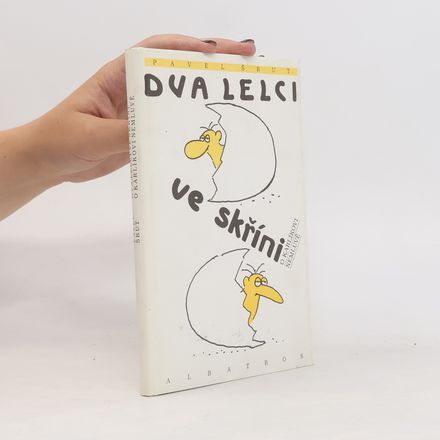 Dva lelci ve skříni. O Karlíkovi nemluvě