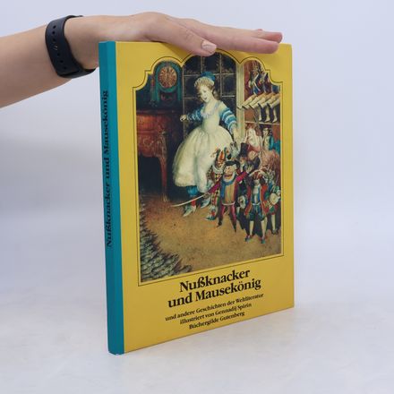 Nussknacker und Mausekönig und andere Geschichten der Weltliteratur