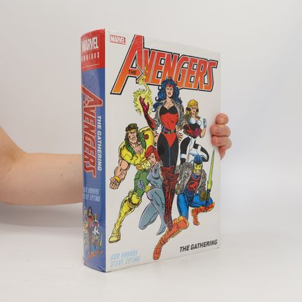 Marvel Omnibus: Avengers: The Gathering Omnibus