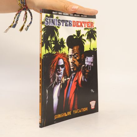 Sinister Dexter. Gunshark Vacation