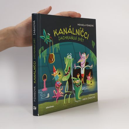 Kanálníčci zachraňují svět