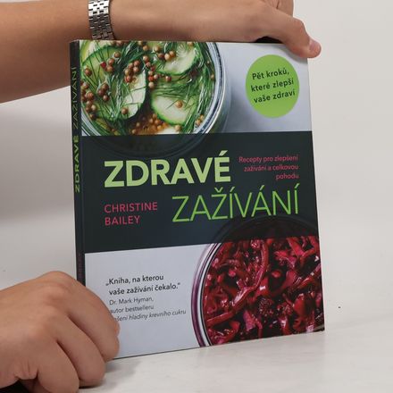 Zdravé zažívání. Recepty pro zlepšení zažívání a celkovou pohodu