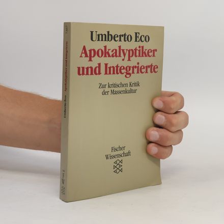 Apokalyptiker und Integrierte