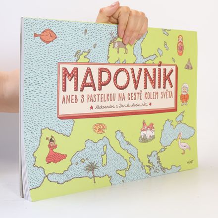 Mapovník, aneb, S pastelkou na cestě kolem světa
