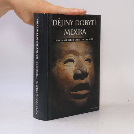 Dějiny dobytí Mexika