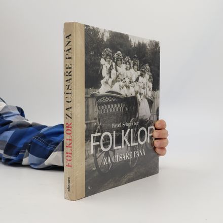 Folklor za císaře pána