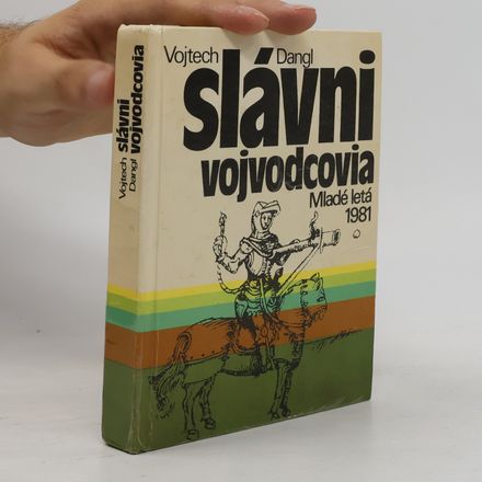 Slávni vojvodcovia