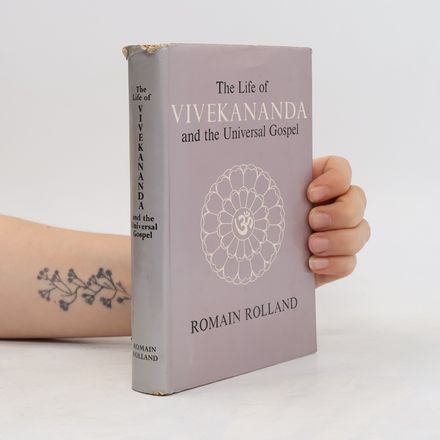 The Life of Vivekananda and the Universal Gospel
