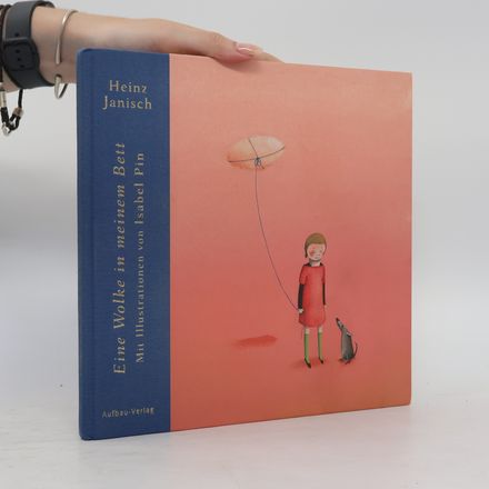 Eine Wolke in meinem Bett. Ausgezeichnet mit dem Österreichischen Kinder- und Jugendbuchpreis 2008