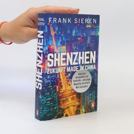 Shenzhen - Zukunft Made in China